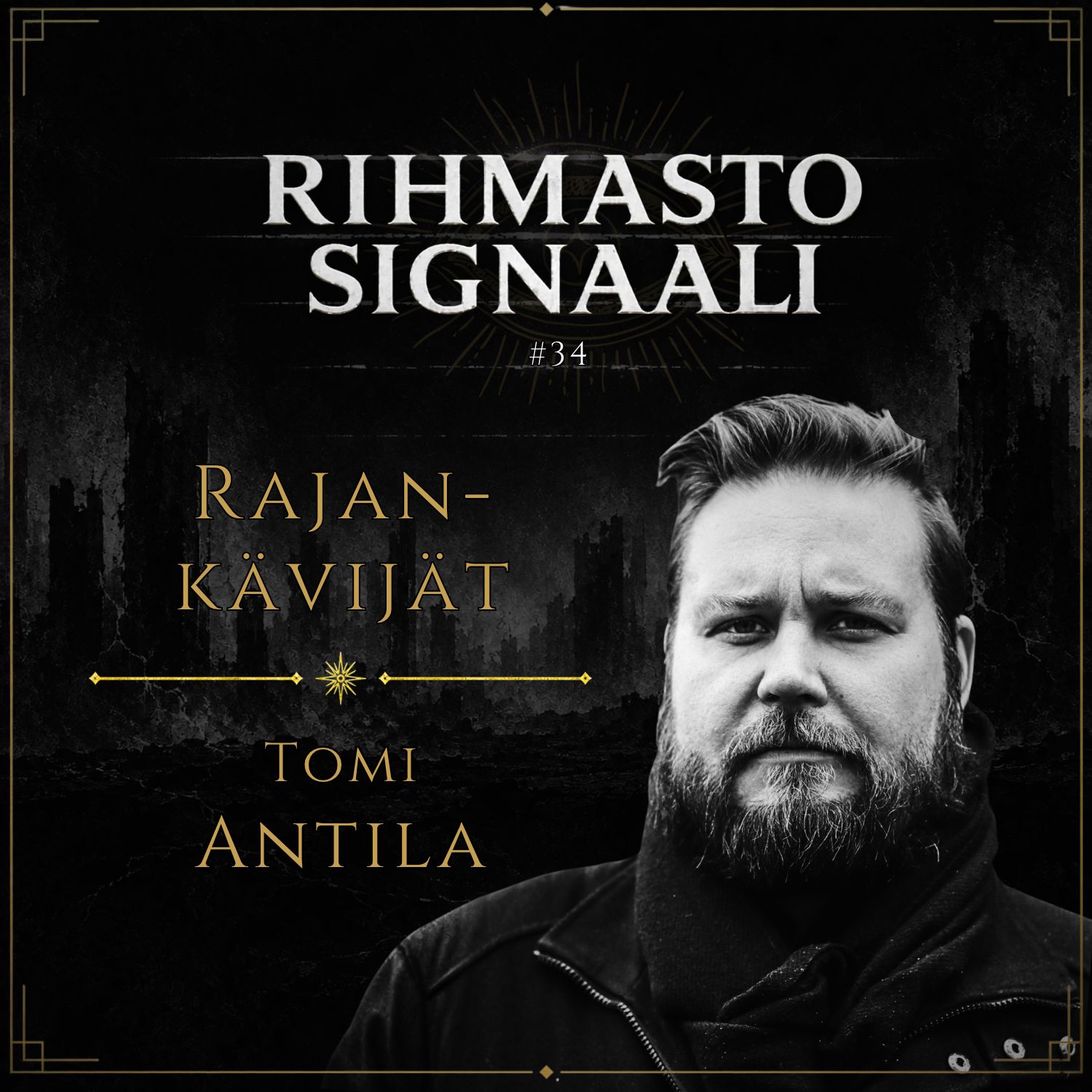 Rajankävijät — vieraana Tomi Antila